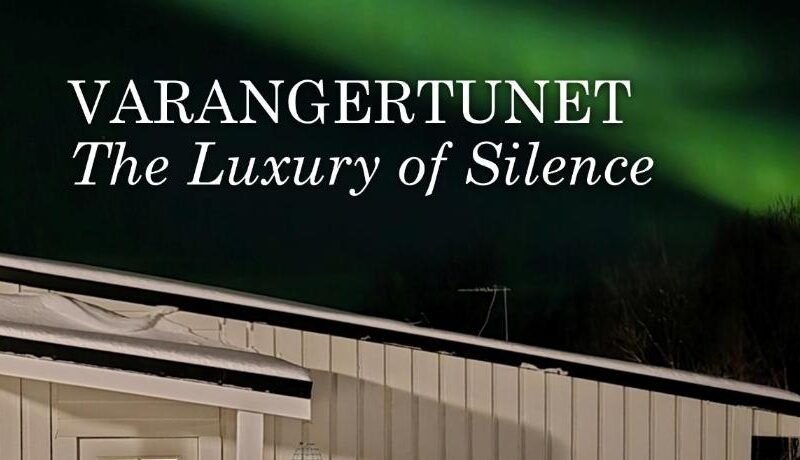 Varangertunet Wilderness resort